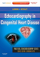 Echocardiography in Congenital Heart Disease: Expert Consult: Online and Print