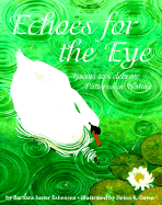 Echoes for Eyes: Poems to Celebrate Patterns in Nature