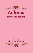 Echoes from My Heart