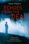 Echoes from the Dead. Johan Theorin - Theorin, Johan