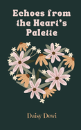 Echoes from the Heart's Palette