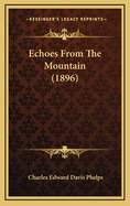 Echoes from the Mountain (1896)