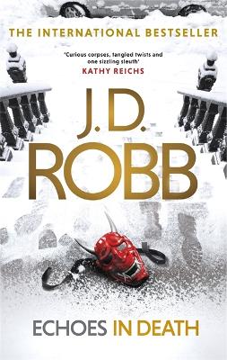Echoes in Death: 44 - Robb, J. D.