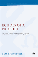 Echoes of a Prophet