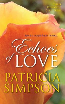 Echoes of Love - Simpson, Patricia