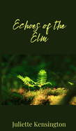 Echoes of the Elm