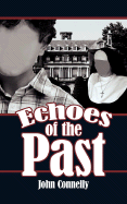 Echoes of the Past