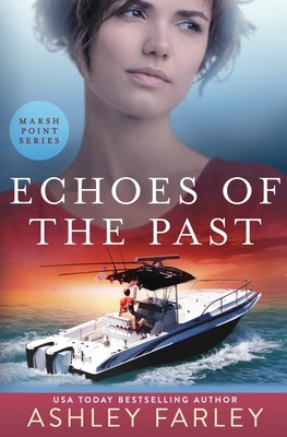 Echoes of the Past - Farley, Ashley