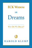 Eck Wisdom on Dreams: N/A