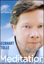 Eckhart Tolle: Meditation - 