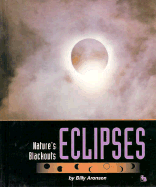 Eclipse: Nature's Blackouts