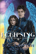 Eclipsing, The Zoe Eferhild Chronicles