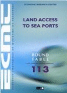 Ecmt round Tables Land Access to Sea Ports: No. 113