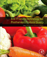 Eco-Friendly Technology for Postharvest Produce Quality