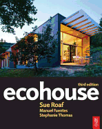 Ecohouse: A Design Guide