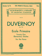 Ecole Primaire (25 Elementary Studies), Op. 176: Schirmer Library of Classics Volume 50 Piano Solo