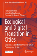Ecological and Digital Transition in Cities: Measuring Ecosystem Services for Urban Planning and Design