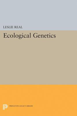 Ecological Genetics - Real, Leslie (Editor)