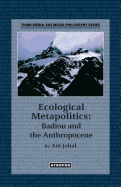 Ecological Metapolitics: Badiou and the Anthropocene