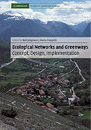 Ecological Networks and Greenways: Concept, Design, Implementation