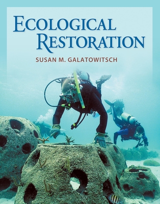 Ecological Restoration - Galatowitsch, Susan M.