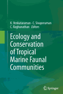 Ecology and Conservation of Tropical Marine Faunal Communities