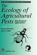 Ecology of Agricultural Pests: Biochemical Approaches