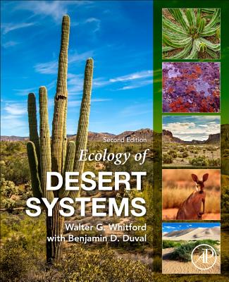 Ecology of Desert Systems - Whitford, Walter G., and Duval, Benjamin D.
