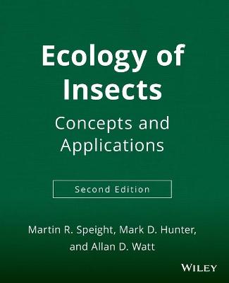 Ecology of Insects: Concepts and Applications - Speight, Martin R, and Hunter, Mark D, and Watt, Allan D