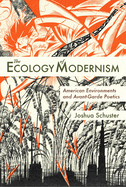 Ecology of Modernism: American Environments and Avant-Garde Poetics