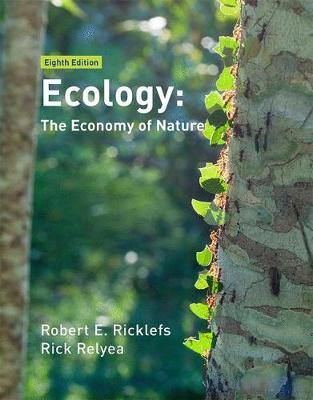 Ecology: The Economy of Nature - Ricklefs, Robert E., and Relyea, Rick