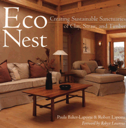 Econest: Creating Sustainable Sanctuaries of Clay, Straw, and Timber