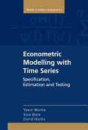 Econometric Modelling with Time Series: Specification, Estimation and Testing