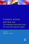 Economic Activity and Land Use The Changing Information Base for Localand Regional Studies