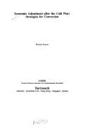 Economic Adjustment After the Cold War: Strategies for Conversion - Renner, Michael