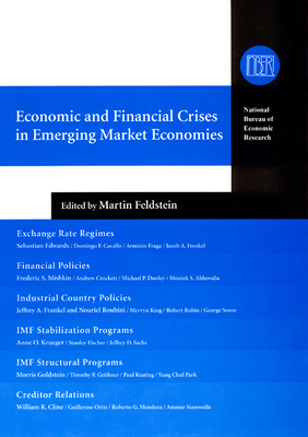 Economic and Financial Crises in Emerging Market Economies - Feldstein, Martin (Editor)