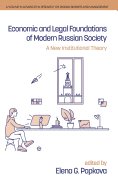 Economic and Legal Foundations of Modern Russian Society: A New Institutional Theory