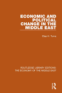 Economic and Political Change in the Middle East (RLE Economy of Middle East)