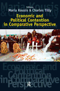 Economic and Political Contention in Comparative Perspective