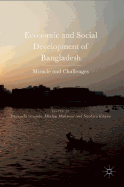 Economic and Social Development of Bangladesh: Miracle and Challenges