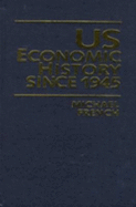 Economic and Social History of the US Since 1945