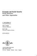 Economic and Social Security: Social Insurance and Other Approaches