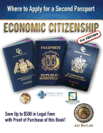 Economic Citizenship (2nd Edition): Where to Apply for a Second Passport