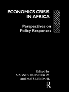 Economic Crisis in Africa: Perspectives on Policy Responses