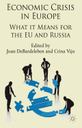 Economic Crisis in Europe: What It Means for the Eu and Russia