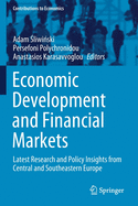 Economic Development and Financial Markets: Latest Research and Policy Insights from Central and Southeastern Europe