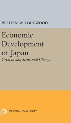 Economic Development of Japan - Lockwood, William Wirt