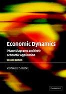 Economic Dynamics: Phase Diagrams and Their Economic Application