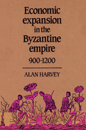 Economic Expansion in the Byzantine Empire, 900-1200