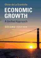 Economic Growth: A Unified Approach